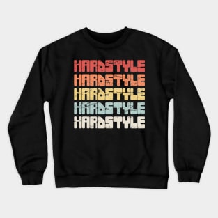 Retro Vintage HARDSTYLE Music Crewneck Sweatshirt